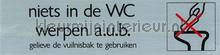 Niets In De WC Werpen zelfklevend plaatj decoration stickers Pick-up Signage 