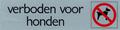 Verboden voor Honden zelfklevend plaatje P817 numeri e lettere